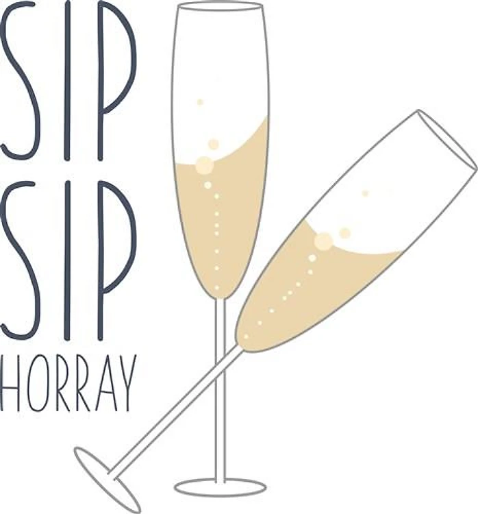 Sip Sip Horray