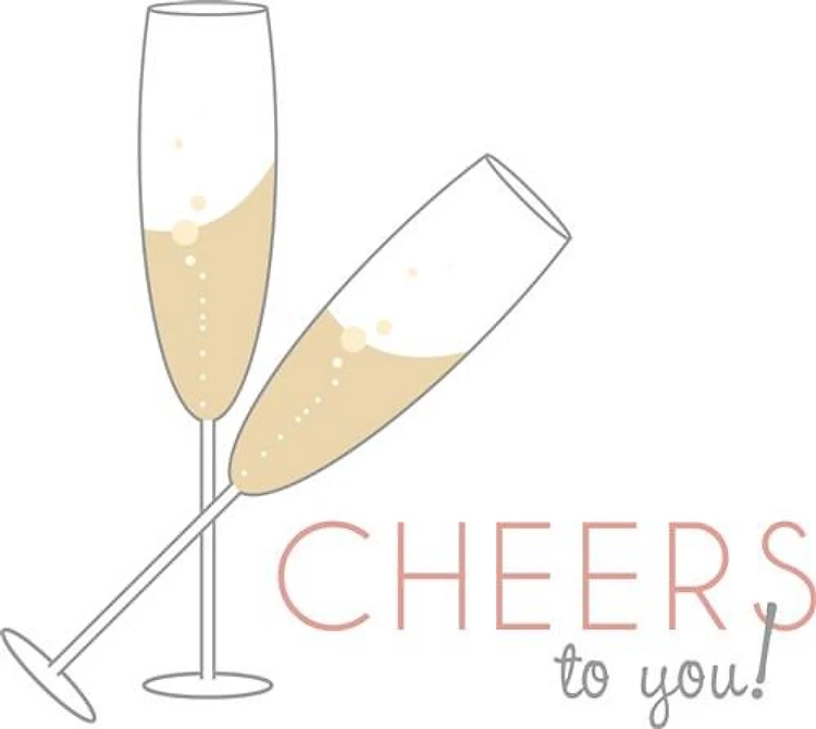 Cheers To You!