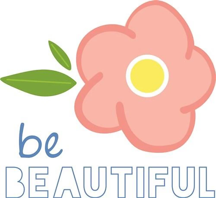 Be Beautiful