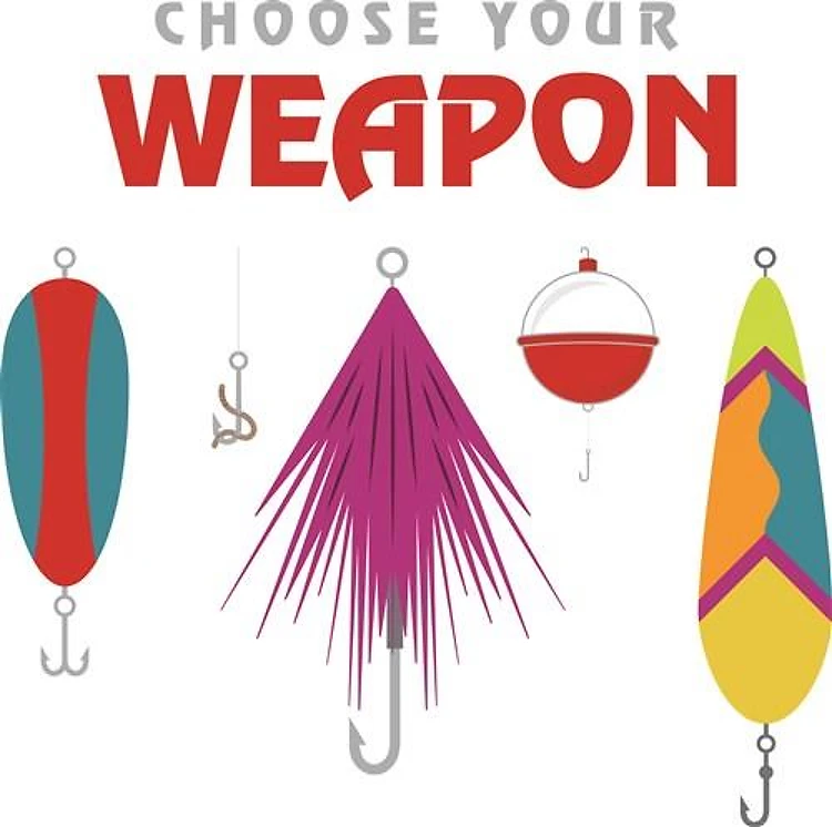 Choose Your Fishing Weapon