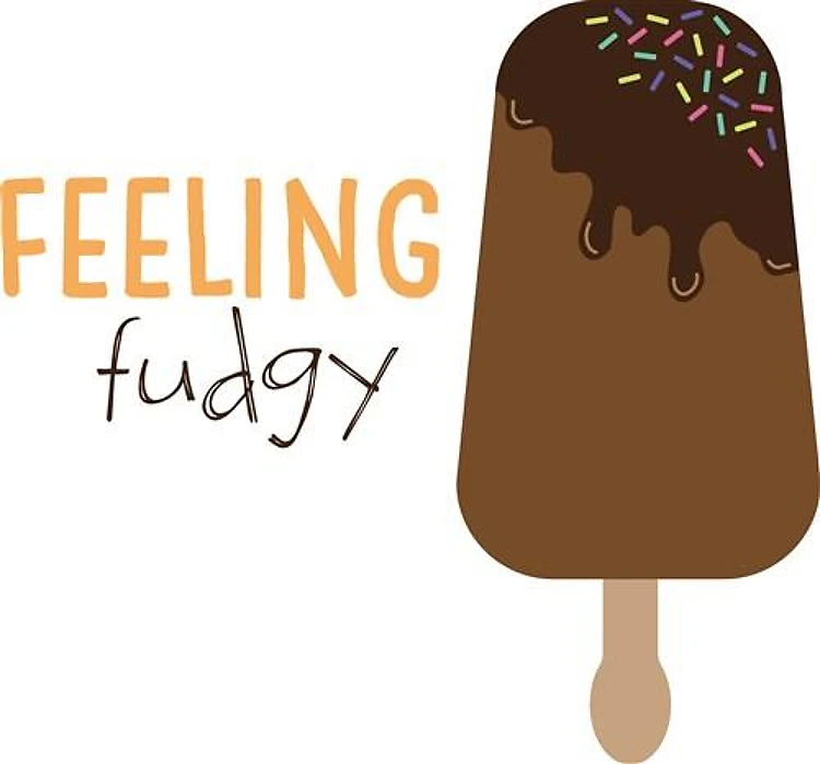 Feeling Fudgy