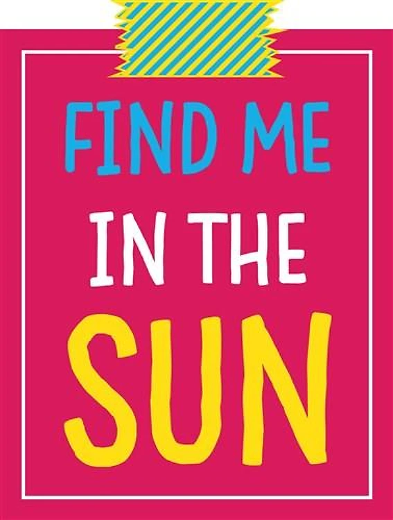 Find Me In The Sun