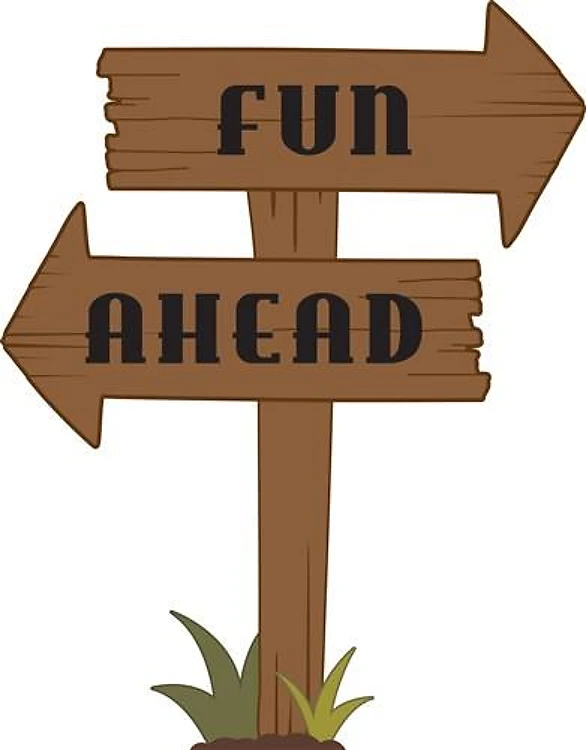 Fun Ahead Arrow Sign
