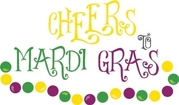 Cheers To Mardi Gras