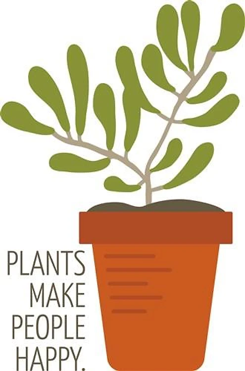 Plants Make People Happy
