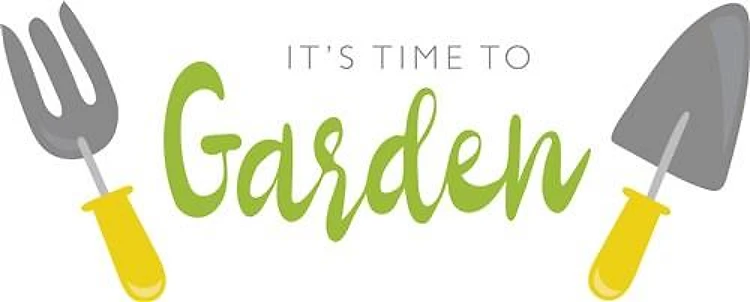 Its Time To Garden