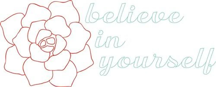 Believe In Yourself