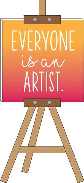 Everyone Is An Artist