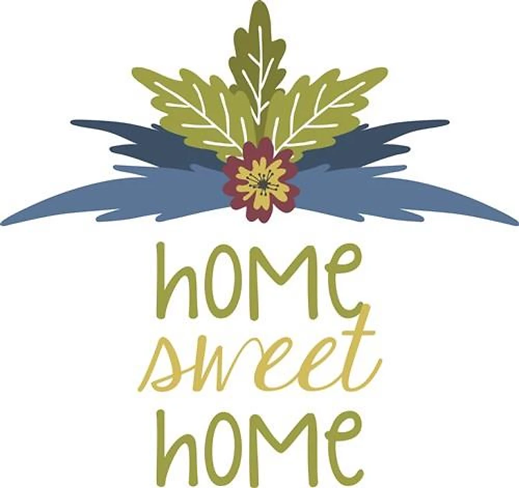 Home Sweet Home