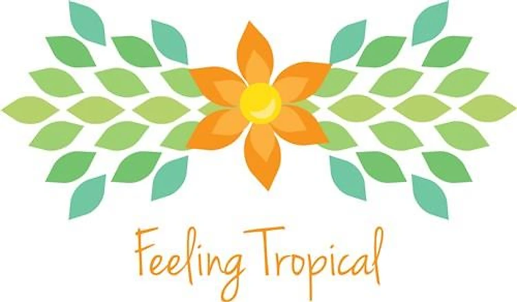 Feeling Tropical