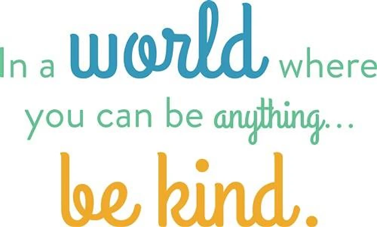 Be Kind