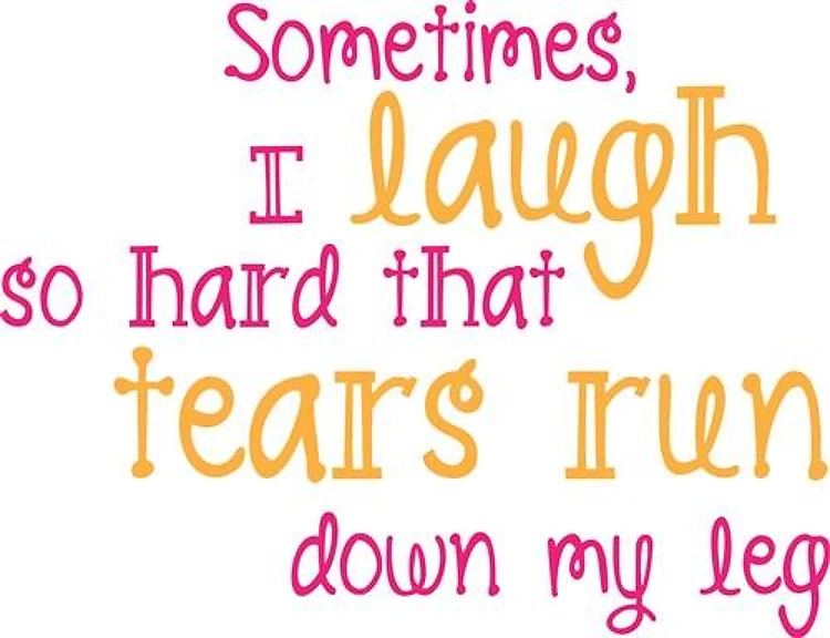 Laugh Tears