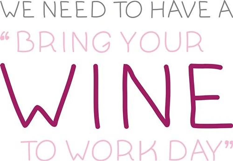 Bring Your Wine
