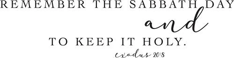 Remember the Sabbath
