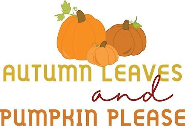 Autumn Leaves and Pumpkin Please