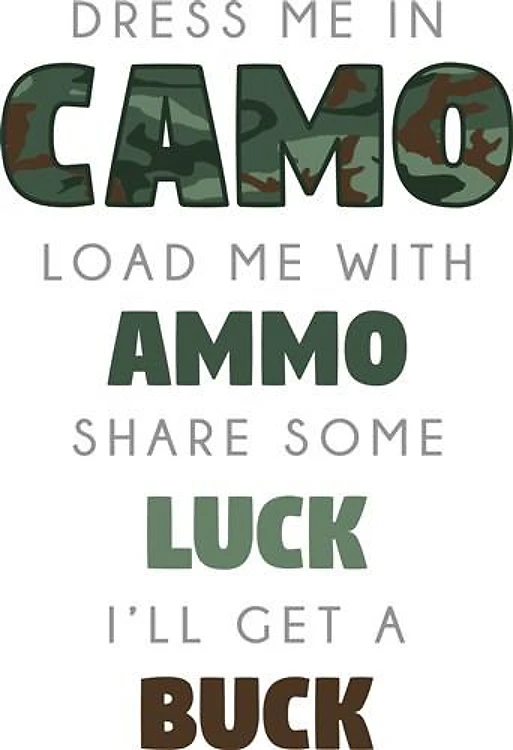 Dress Me In Camo