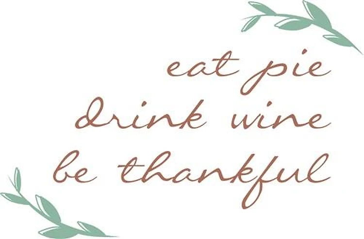 Eat Pie Drink Wine