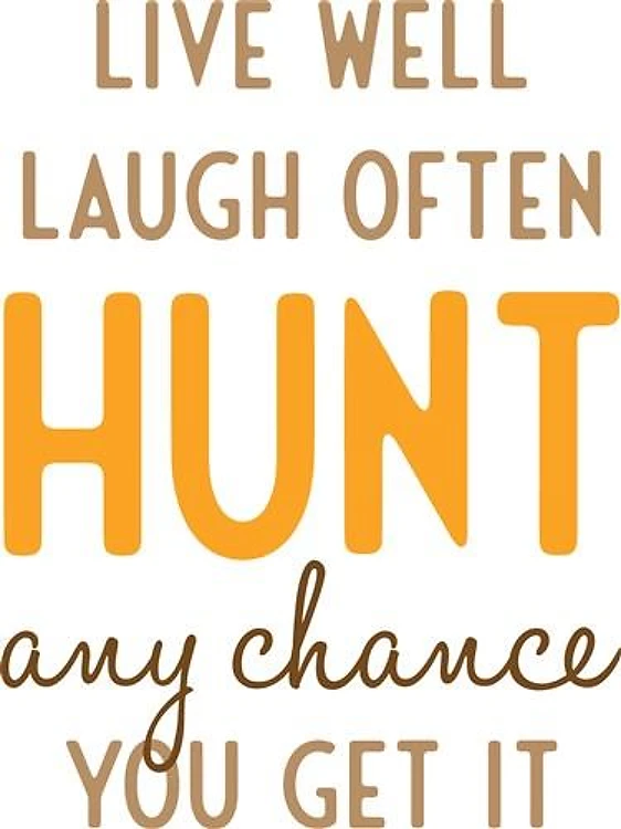 Hunt Any Chance