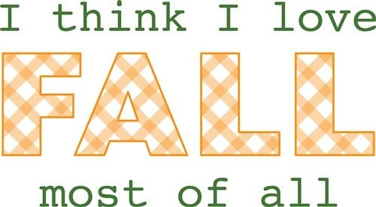 Love Fall Most Of All