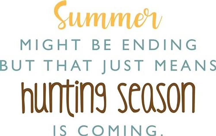 Let Hunting Season Begin