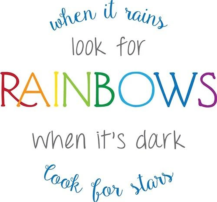 Look For Rainbows