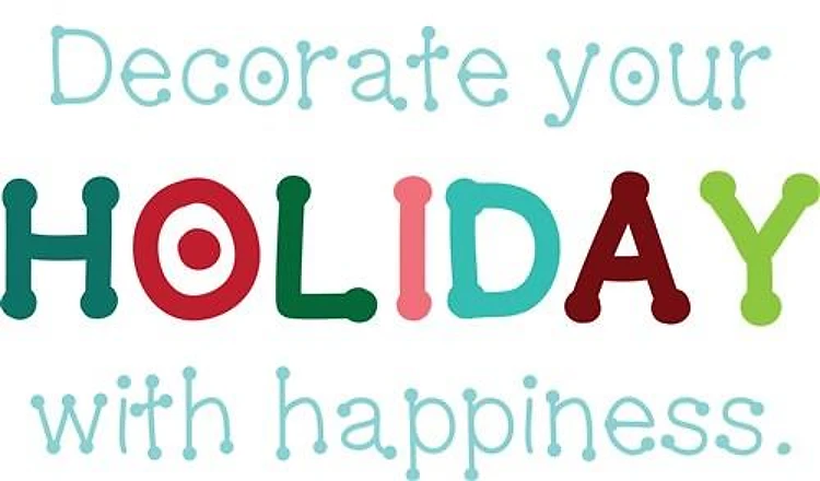 Decorate Your Holiday