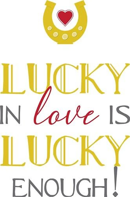 Lucky In Love