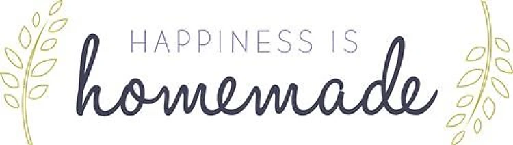 Happiness Is Homemade
