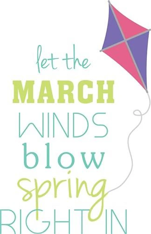 March Winds Blow In