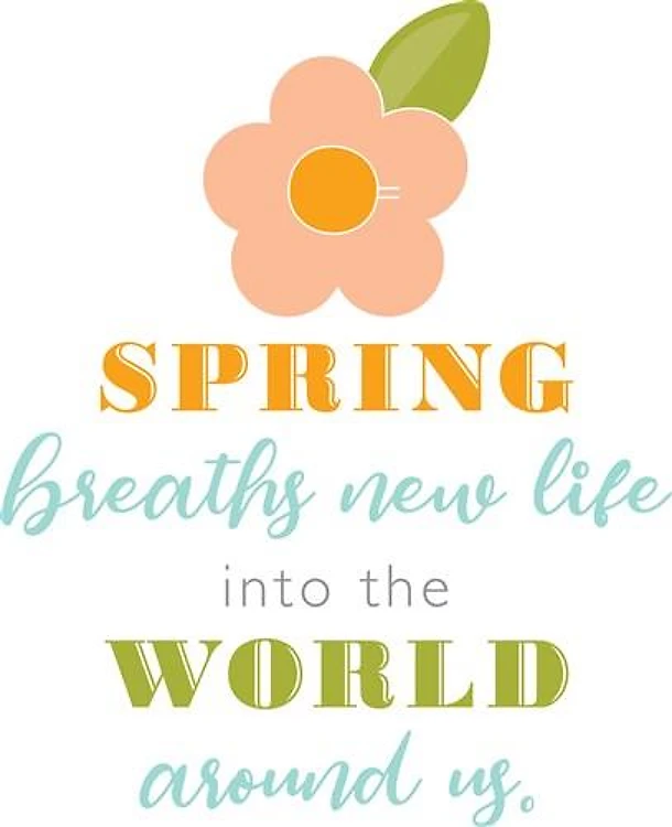 Spring Breaths New Life