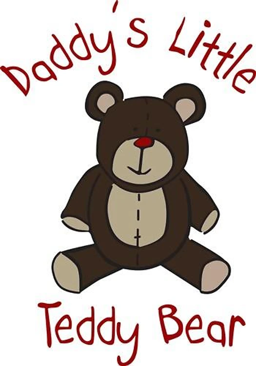 Daddys Teddy Bear