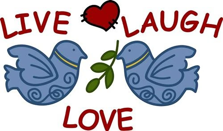 Live Laugh Love