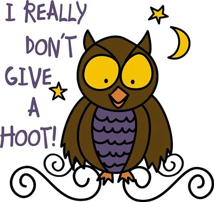 Dont Give A Hoot