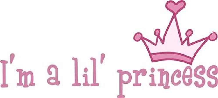Im A Lil Princess