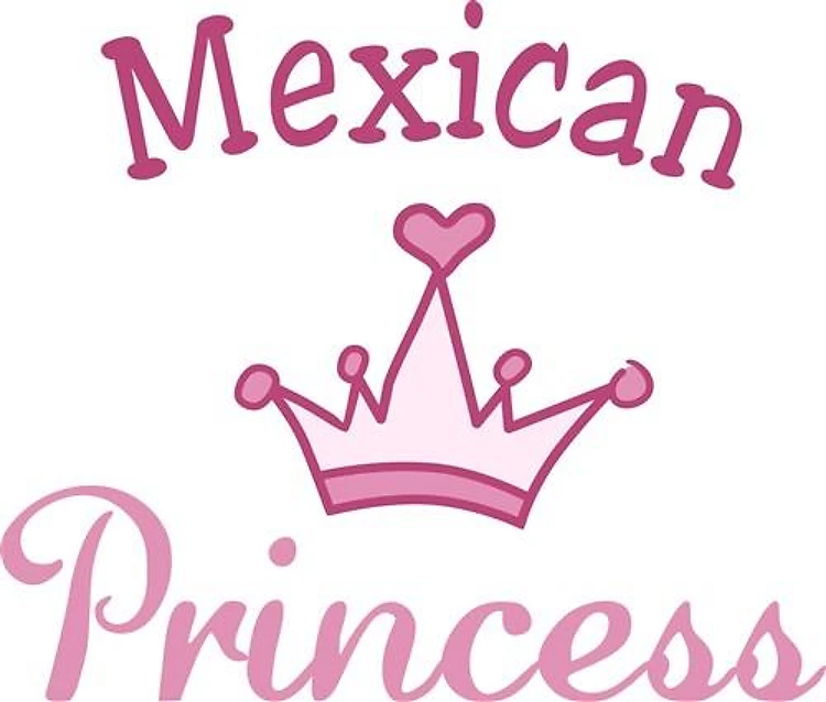 Mexican Princess