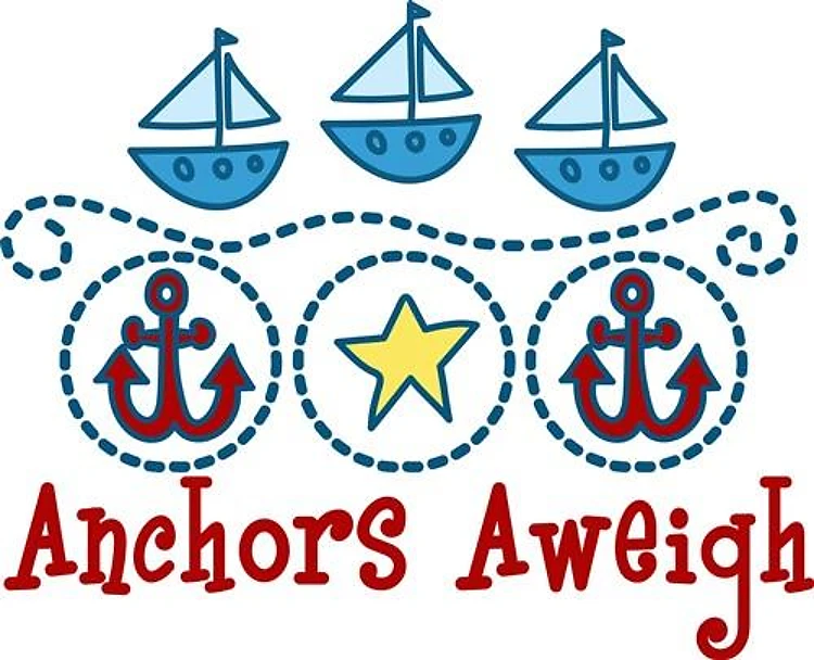 Anchors Aweigh