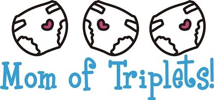 Mom Of Triplets