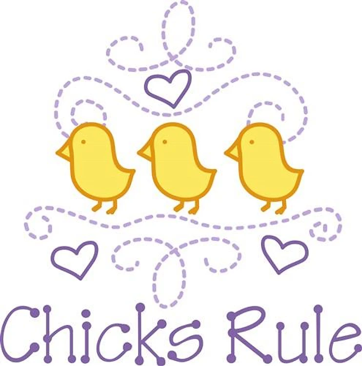 Chicks Rule