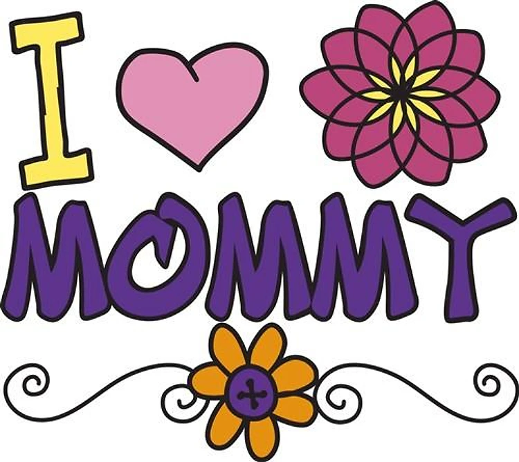 I Love Mommy