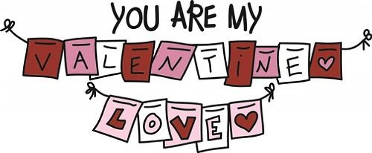 You Are My Valentine