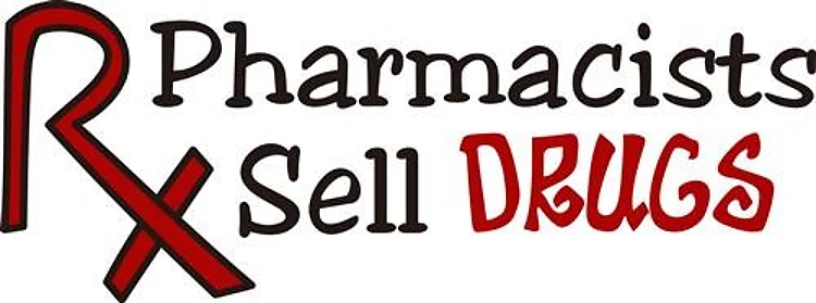 Pharmacists Sell Drugs