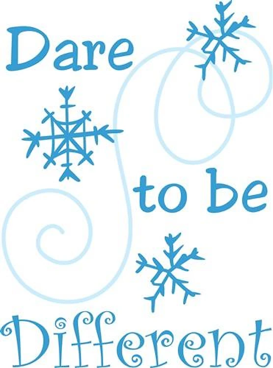Dare To Be Different