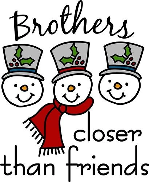 Brothers, Closer Than Friends
