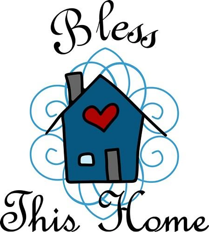 Bless This Home