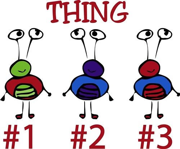 Thing 1, Thing 2, Thing 3