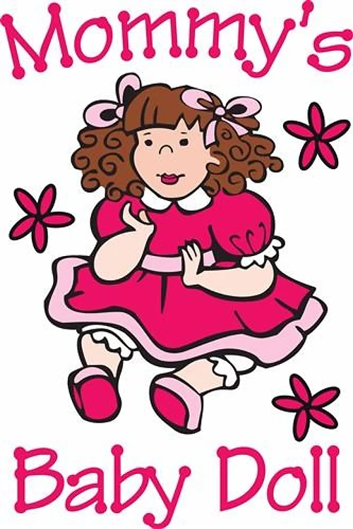 Mommys Baby Doll