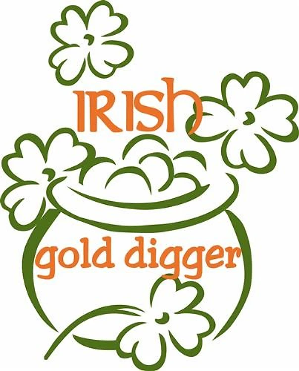 Irish Gold Digger