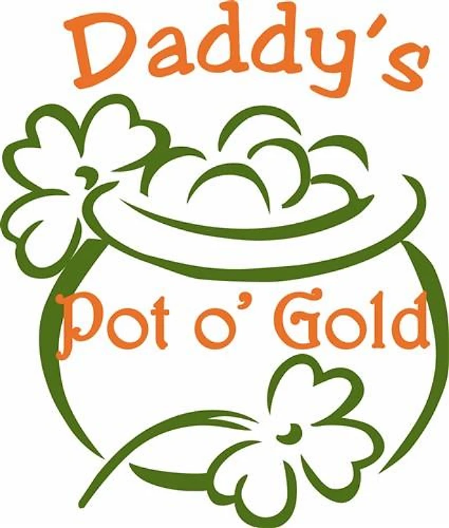 Daddys Pot o Gold