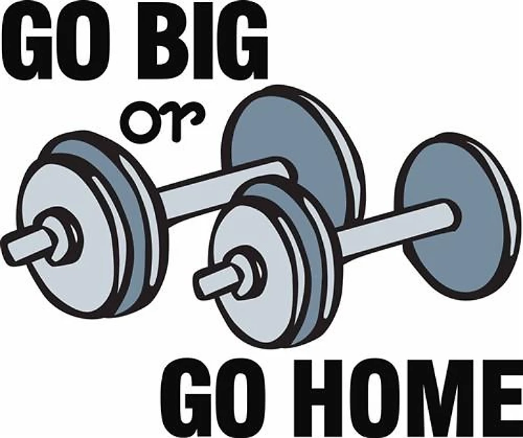 Go Big