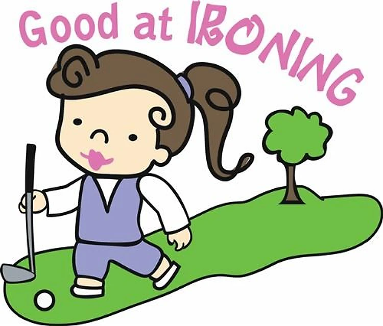 Good at Ironing